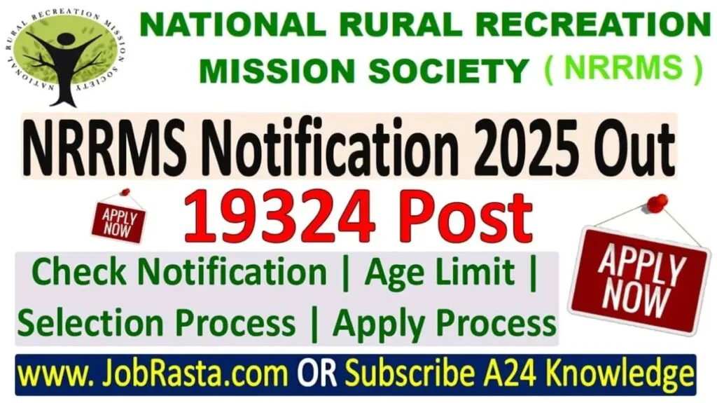 NRRMS Recruitment 2025 Online Apply – 19,300+ पदों पर बंपर भर्ती | आवेदन प्रक्रिया व योग्यता